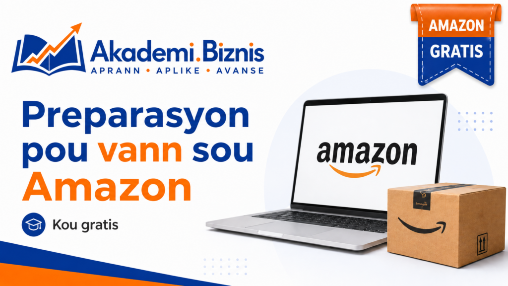 00 Preparasyon pou Vann sou Amazon